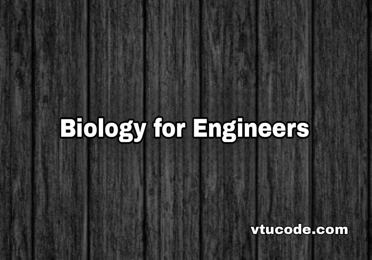 Biology for Engineers 21BE45