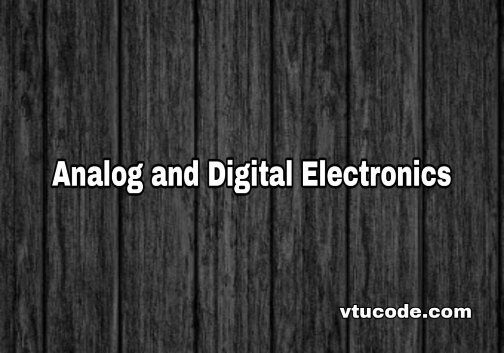 Analog and Digital Electronics 21CS33