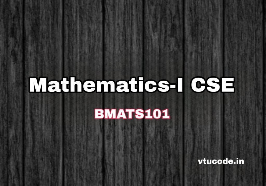 Mathematics-I for CSE Stream BMATS101