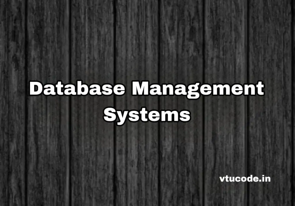 Database Management Systems BCS403 