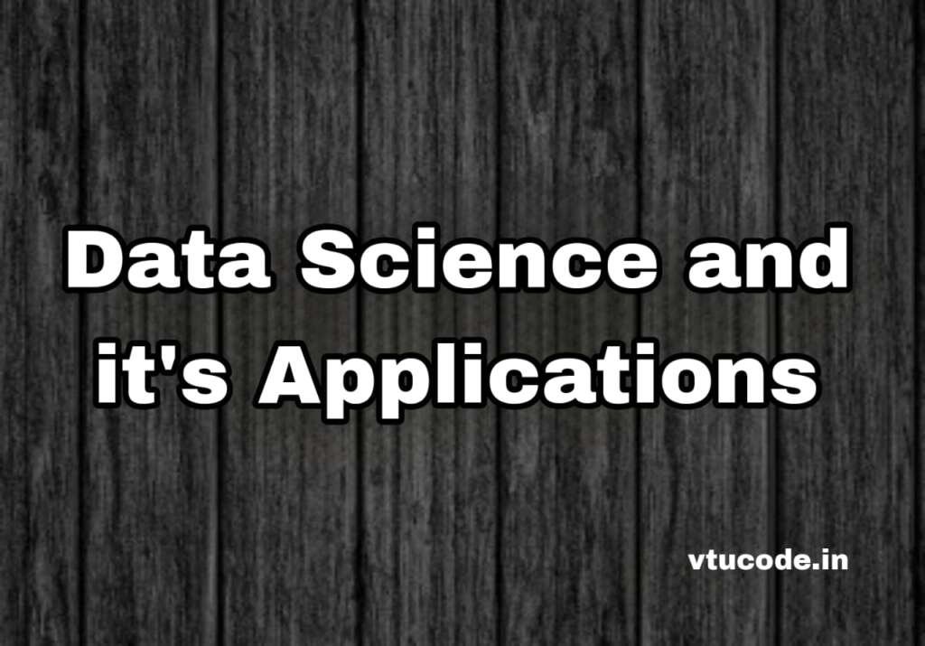 Data Science and its Applications 21AD62