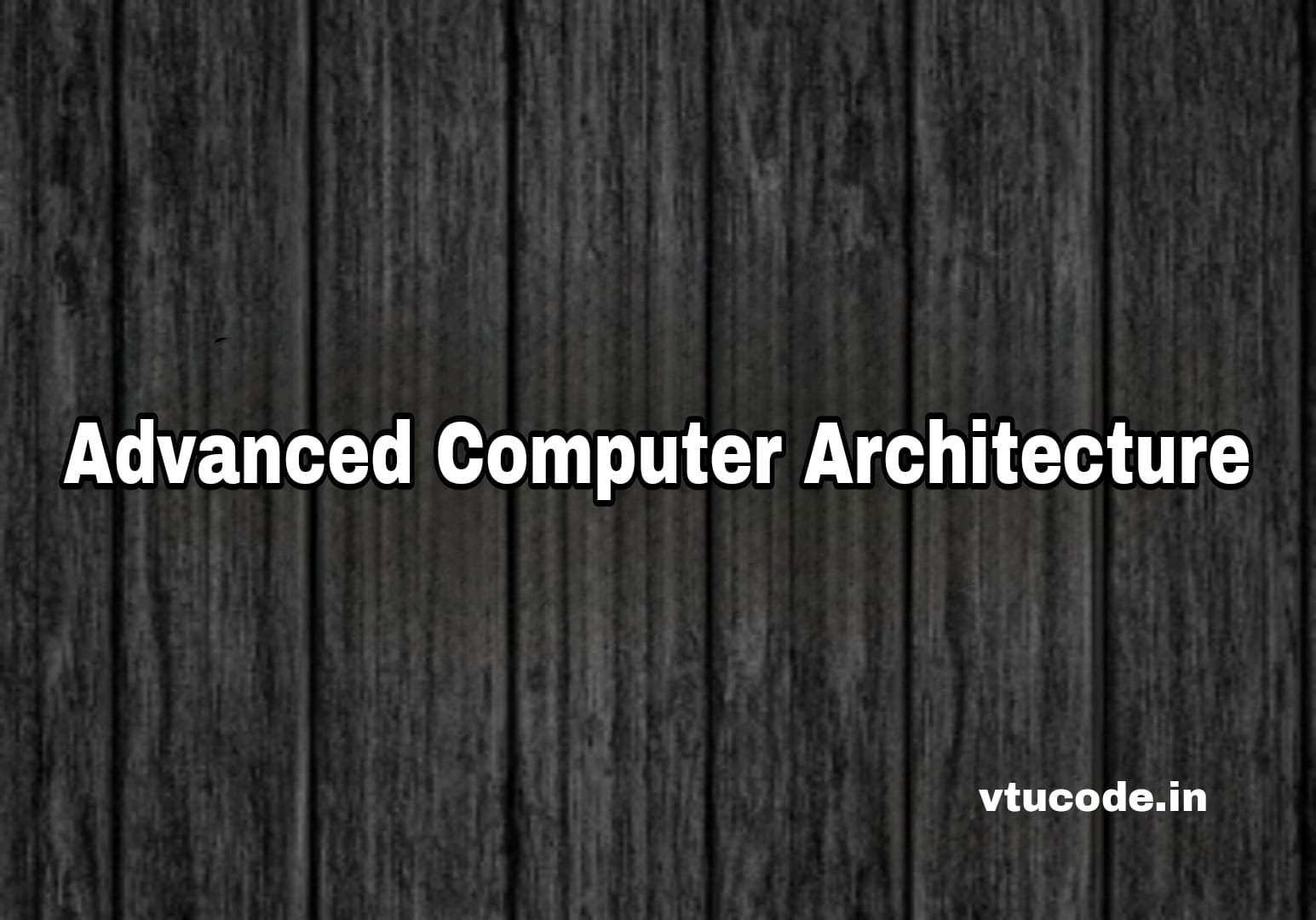 Advanced Computer Architecture 21CS643