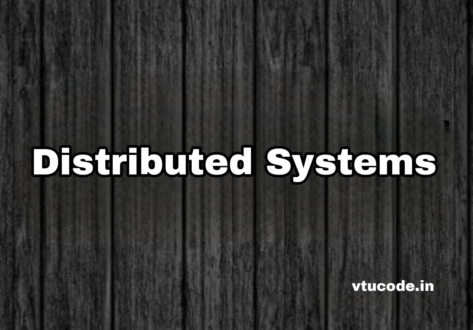 Distributed Systems BCS515D