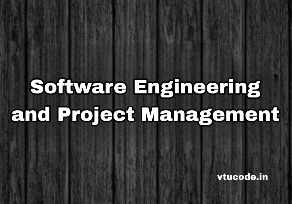 Software Engineering and Project Management BCS501