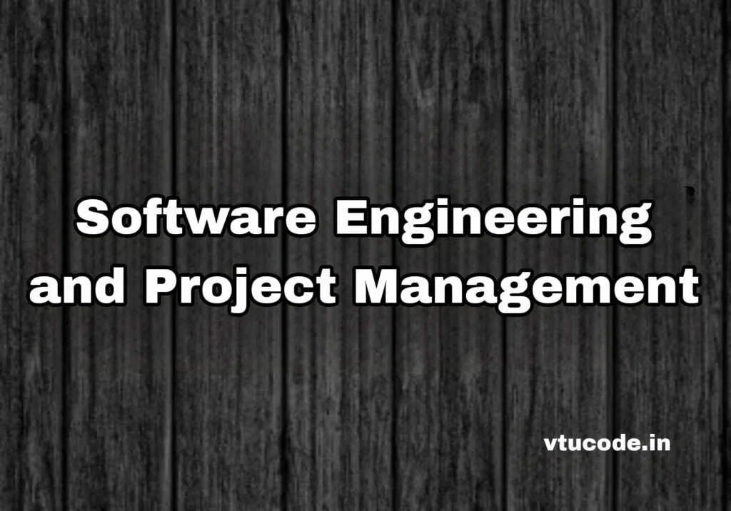 Software Engineering and Project Management BCS501