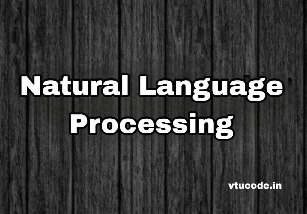 Natural Language Processing 21AI643